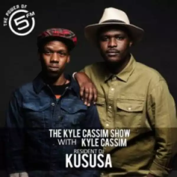 Kususa - 5FM#TheKyleCassimShow Resident Mix (19 October 2019)